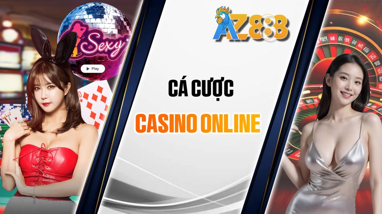 Casino AZ888 là sân chơi sòng bài trực tuyến số 1 hiện nay